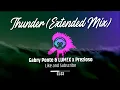 Download Lagu Gabry Ponte \u0026 LUM!X x Prezioso  - Thunder (Extended Mix)