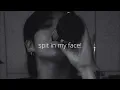 Lagu spit on my face (slowed +Rain)