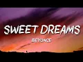 Beyoncé - Sweet Dreams