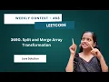 Leetcode 3690 Split and Merge Array Transformation Java Weekly Contest