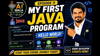 My First Java Program Part 1 Write Your First Java Code Core Java with Agentic AI Episode 11
