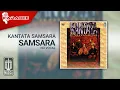 Download Lagu Kantata Samsara - Samsara (Official Karaoke Video) | No Vocal