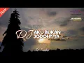 DJ AKU BUKAN JODOHNYA (Aku Titipkan Dia) | Tri Suaka | By Sands Musik
