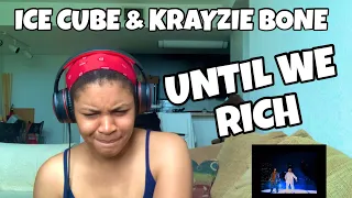 Download ICE CUBE “ UNTIL WE RICH “ FT KRAYZIE BONE “ REACTION MP3