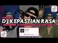 Download Lagu DJ  KAU MENGAJARKAN KU MENGENAL CINTA KOPLO ZEN5EMBE VIRAL TIKTOK 2024 DJ KEPASTIAN RASA