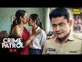 सत्य घटना | नई कहानी | New Season Full Episode TV Serial | A True Story | True Crime 2025 | #cp2