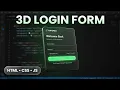 3D Animated Login Registration Form in HTML CSS JavaScript