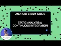 Android Study Guide Static Analysis And Continuous Integration