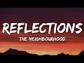 Download Lagu The Neighbourhood - Reflections (Lyrics)