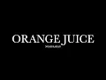 Orange Juice by Noah Kahan (Lyrics)