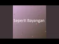 Lagu Seperti Bayangan