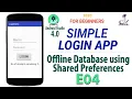 Simple Login App Tutorial for Beginners E04 - Offline Database using Shared Preferences NEW