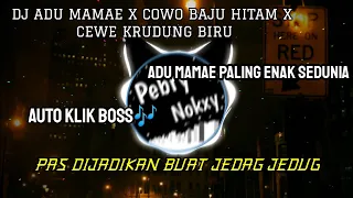 Download DJ VIRAL TIKTOK ADU MAMAE X COWO BAJU HITAM X CEWE KRUDUNG BIRU (Ikyy Pahlevii) MP3