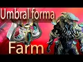 NEW Warframe How To Get Umbral Forma 2024