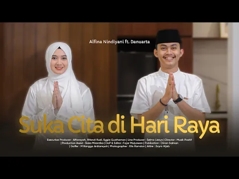 Download MP3 Suka Cita di Hari Raya - Alfina Nindiyani ft. Danuarta (Official Music Video)