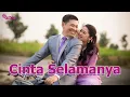 Cinta Selamanya (Music Full HD 2024) #laguterbaru #laguhits #laguindonesia