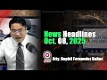 Download Lagu News Headlines Oktubre 06, 2025 - Miyerkules | Atty. Ruphil Fernandez Bañoc