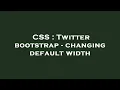 CSS Twitter bootstrap - changing default width