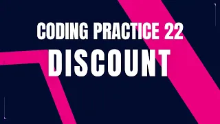 Discount Coding Practice 22 Python coding tips tricks Python Programming Nxtwave ccbp 4 0
