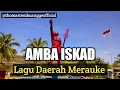 Download Lagu AMBA ISKAD - LAGU DAERAH MERAUKE || DERO MERAUKE