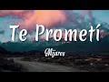 Mijares - Te Prometí ( Letra + vietsub )