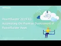 PowerBuilder 2019 R3 Automating On-Premise Deployment of PowerBuilder Apps
