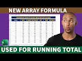Excel formula 2025 How to use the New Dynamic Array Function to Calculate Running Totals