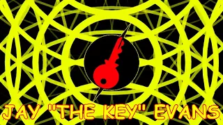 Jay The Key Evans Entrance