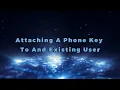 iLOQ Tutorial Attaching A Phone Key To An Existing User