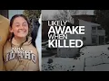 Idaho murders Xana Kernodle likely awake when killed new details reveal