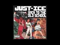 Download Lagu Just-Ice - Back To The Old School [ FULL ALBUM ]