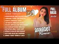 Download Lagu FULL ALBUM DJ DANGDUT REMIX 2025 🎶 | Nonstop Disco Koplo Full Bass | Bass Goyang Official