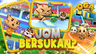 [KOMPILASI] Jom Bersukan ? | Oga & Friends | Musim ke-2