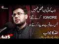 Download Lagu Jab Koi Aysa Shaks Tumhe Ignore Karne Lage Jis Se Tum Boht Payar Karte Ho?? || Syed Ahsan AaS