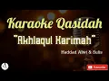 Download Lagu Karaoke Qasidah Akhlaqul Karimah - Haddad Alwi \u0026 Sulis + Lirik (No Vokal)      Versi Keyboard KN2400