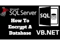 VB NET MS SQL 2016 - How To Encrypt A Database