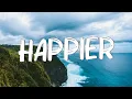 Download Lagu happier - Olivia Rodrigo (Lyric Video) || Madison Beer,Jamie Miller,...