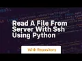 Read a file from server with SSH using Python