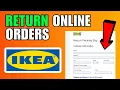 How To Return Ikea Online Orders 2026 Complete Guide