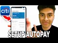 How To Set Up Autopay On Citibank Credit Card - Tutorial