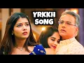 Download Lagu YRKKH Song (Ep 1141 S-68) Abhira-Ruhi