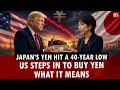 Why the US stepped in as Japan s yen hit a 40-year low