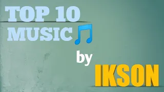 ikson top 10 songs best of ikson 2021 vlog music top 10 music