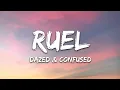 Ruel - Dazed & Confused (Lyrics)