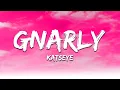 Download Lagu KATSEYE - Gnarly (Lyrics)