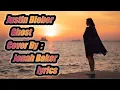 Justin Bieber ~ Ghost Cover By : Jonah Baker ( lyrics )