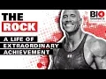 Dwayne Johnson The Rock A Life of Extraordinary Achievement