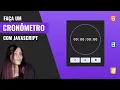 Como fazer um cronometro com HTML CSS e Javascript