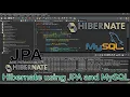 Java Prgramming - Hibernate Example Using Java Persistent API JPA and MySQL using ECLIPSE IDE