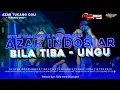 Download Lagu DJ BILA TIBA - UNGU PARGOY 2023 || DJ AZAB INDOSIAR VIRAL TIKTOK 2023 || DJ AZAB PARGOY 2023